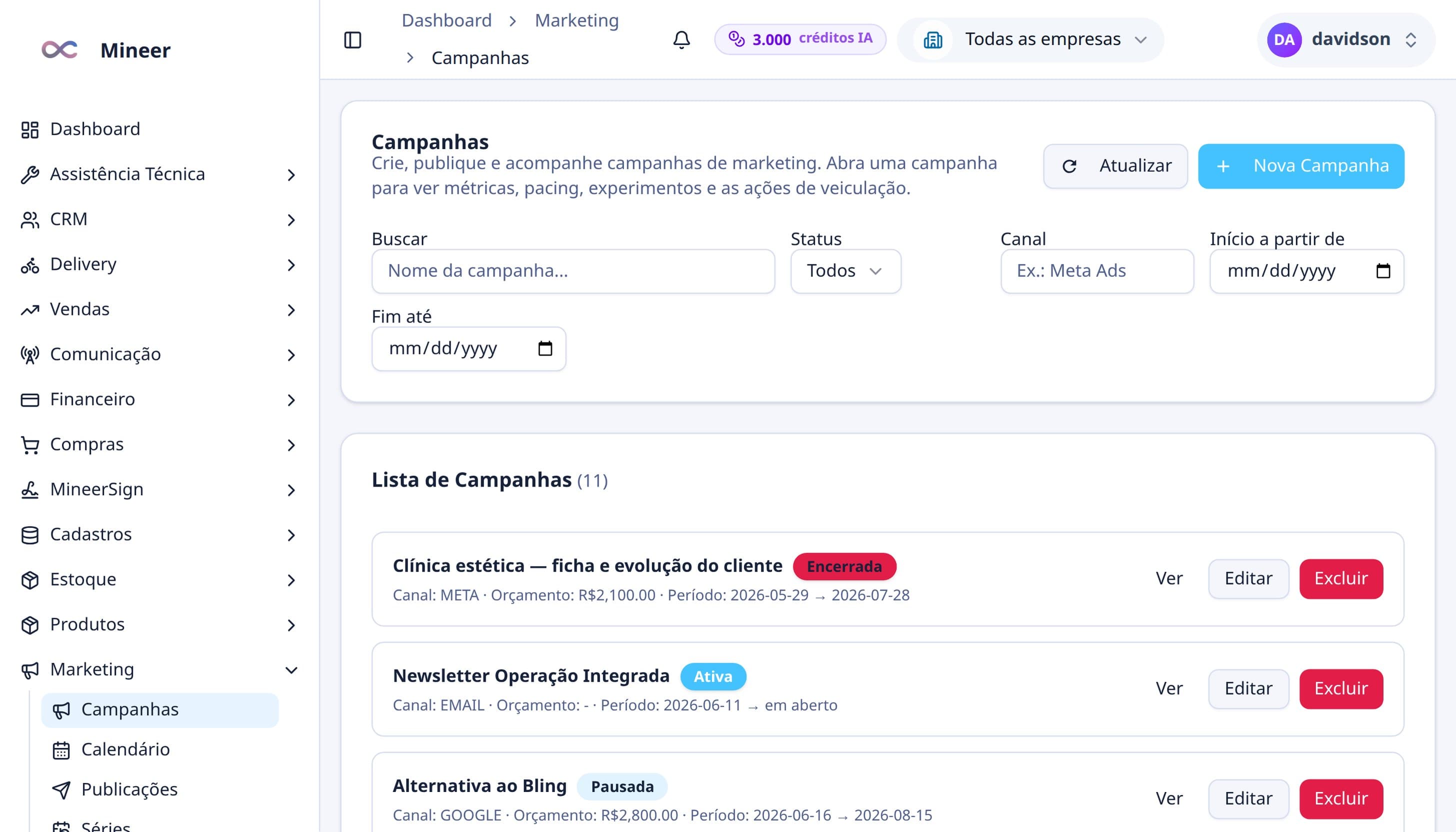 Monte a campanha e o experimento